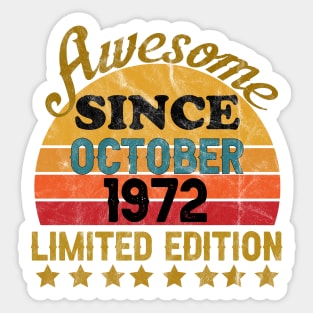 Awesome Since October 1972 50 Year Old 49th Birthday gift Sticker